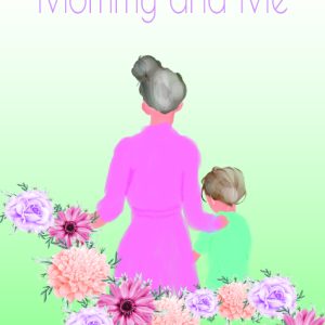 Mommy and Me